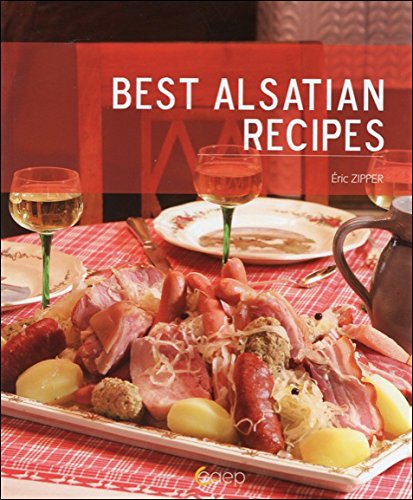 Download Best Alsatian recipes ( version anglaise) Download Best Alsatian recipes ( version anglaise)