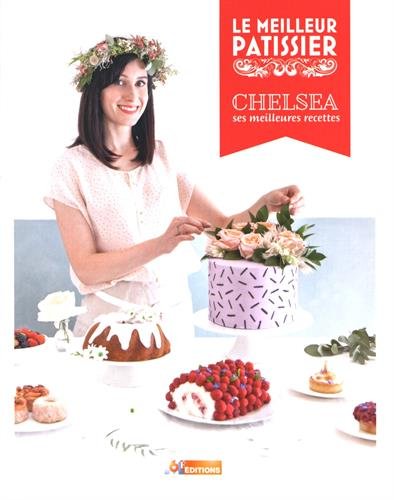 Le meilleur pâtissier, le livre du gagnant saison 5 / Chelsea gratuit Le meilleur pâtissier, le livre du gagnant saison 5 / Chelsea gratuit