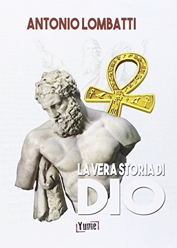 La vera storia di Dio