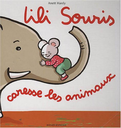 couverture de : Lili Souris caresse les animaux
