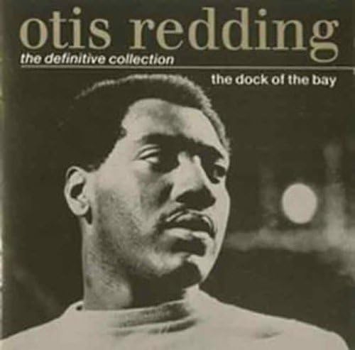 The Dock of the Bay: the Definitive Collection