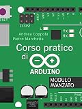 Corso pratico di Arduino. Modulo avanzato