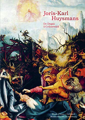 Télécharger Joris-Karl Huysmans: De Degas à Grünewald Livre eBook France