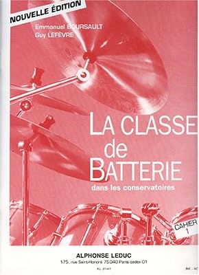 LEDUC Classe de Batterie Dans les Conservatoires/Volume 1
