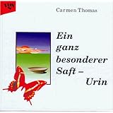 Ein ganz besonderer Saft - Urin von Carmen Thomas ( 1993 )