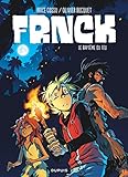 FRNCK - tome 2 - Le baptême du feu