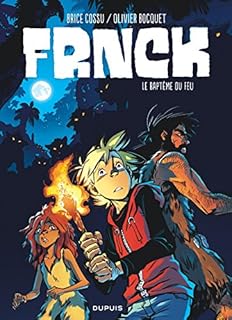 jaquette livre FRNCK - tome 2 - Le baptême du feu