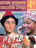 Histoire Géographie Education civique 4e : Manuel élève