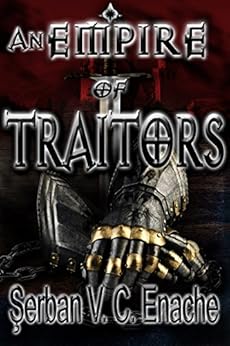 An Empire Of Traitors (Of Hate And Laughter Book 1