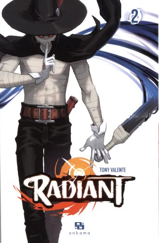 Radiant — Tome 2