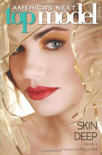 Preisvergleich Produktbild Skin Deep (America's Next Top Model, Band 3)