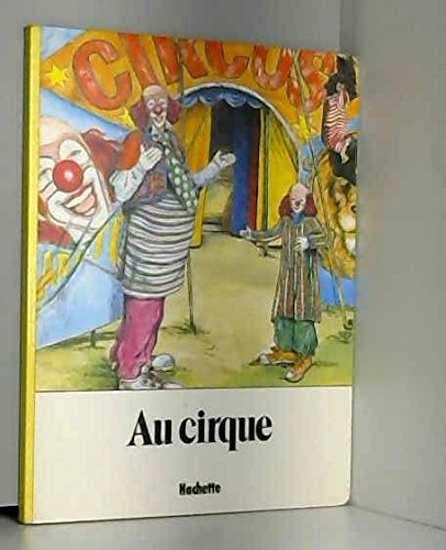 couverture de : AU CIRQUE