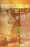 Baghdad Burning: Girl Blog from Iraq by Riverbend, James Ridgeway