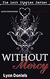 Image de Without Mercy (The Lost Stories Book 3) (English Edition)