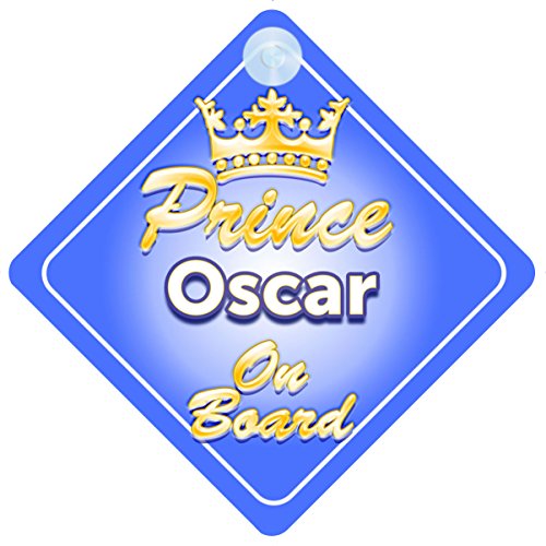 Crown Prince Oscar On Board Personalised Baby / Child Boys Car Sign