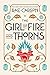 The Girl of Fire and Thorns by