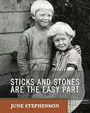 Image de Sticks and Stones Are the Easy Part (English Edition)