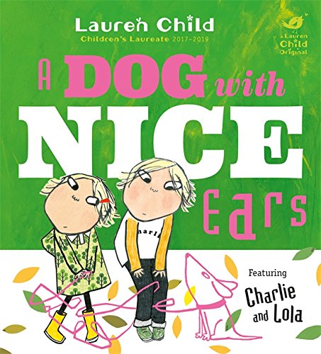 Download A Dog With Nice Ears (Charlie and Lola) Download A Dog With Nice Ears (Charlie and Lola)