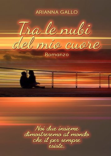 Arianna Gallo - Tra le nubi del mio cuore (2015)