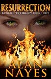 Image de Resurrection: ResurrectionTrilogy Book Three (Resurrection Trilogy 3) (English Edition)