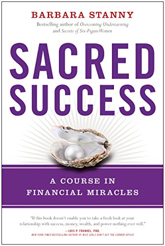 Sacred Success: A Course in Financial Miracles (English Edition)