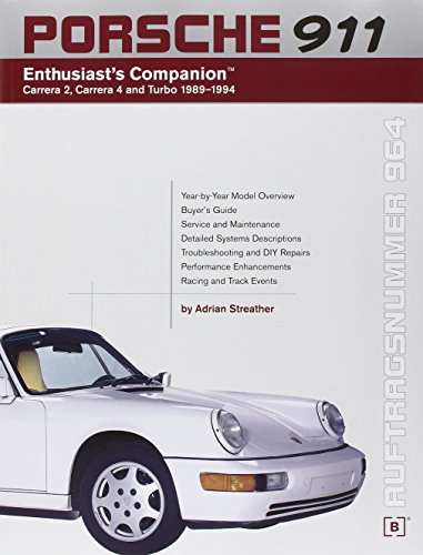 Porsche 911 Enthusiast's Companion: Carrera 2, Carrera 4, and Turbo 1989-1994 livre