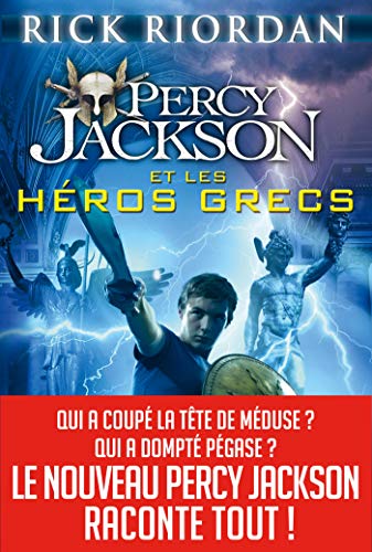 Percy Jackson et les héros grecs Percy Jackson et les héros grecs