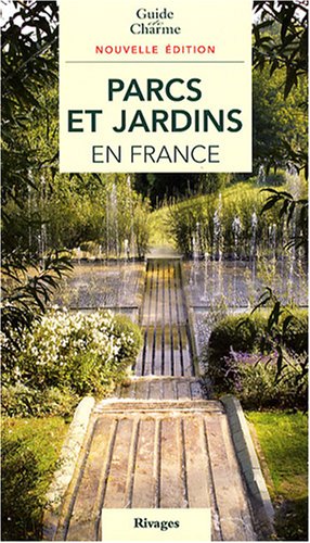 couverture de : Parcs et jardins en France