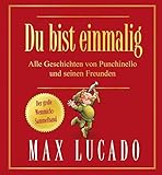 'Du bist einmalig' von Max Lucado