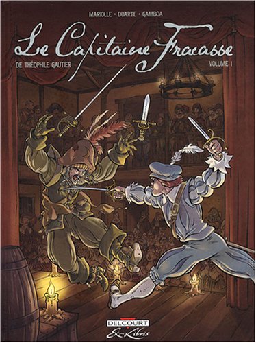 couverture de : Le capitaine Fracasse, T.1