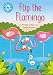 Produktbild Flip the Flamingo: Independent Reading Blue 4 (Reading Champion, Band 14)