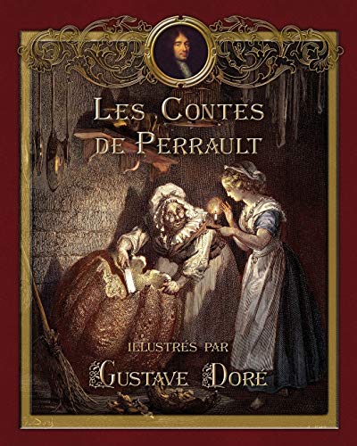Télécharger Les Contes de Perrault illustrés par Gustave Doré Livre PDF Gratuit
