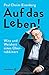 Auf das Leben! - Witz und Weisheit eines Oberrabbiners by 