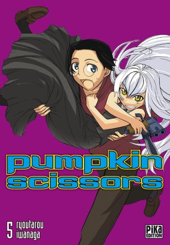 Pumpkin Scissors — Tome 5