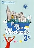 Anglais 3e Piece of Cake : Workbook