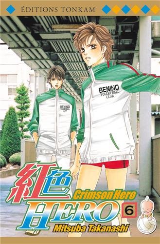 Crimson Hero — Tome 6