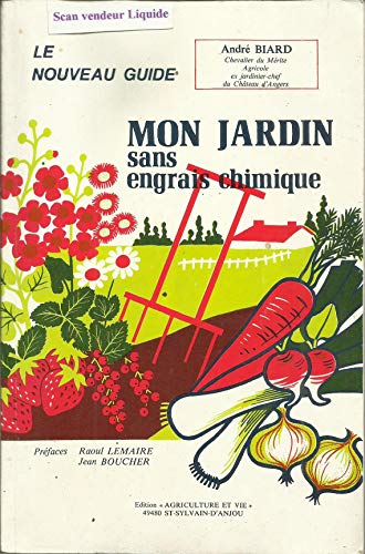 Le Nouveau guide Mon jardin sans engrais chimique gratuit Le Nouveau guide Mon jardin sans engrais chimique gratuit