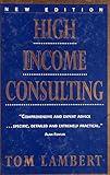 High Income Consulting by