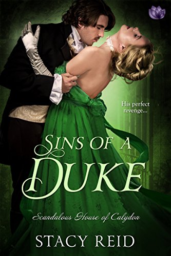 Sins of a Duke (Scandalous House Of Calydon Series Book 3) (English Edition)