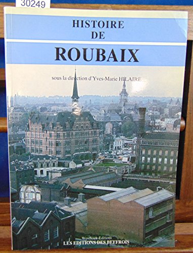 Télécharger Histoire de Roubaix PDF Lire En Ligne Télécharger Histoire de Roubaix PDF Lire En Ligne