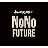 No Future