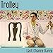 Produktbild Last Chance Dance by Trolley (2003-08-02)
