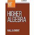 Arihant Classic Text Series, Higher Algebra | Enormous Examples | Chapterwise study notes | Miscellaneous Examples & Answers
