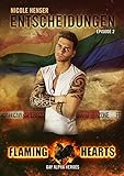 Entscheidungen: Gay Alpha Heroes (Flaming Hearts 2)