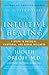 Dr. Judith Orloff's Guide to Intuitive Healing: 5 Steps to Physical, Emotional, and Sexual Wellness (English Edition) by 