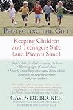 Image de Protecting the Gift: Keeping Children and Teenagers Safe (and Parents
