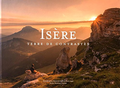 Download Isère : Terre de contrastes Download Isère : Terre de contrastes