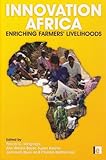 Image de Innovation Africa: Enriching Farmers' Livelihoods: 0