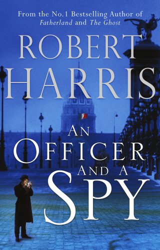 An Officer and a Spy: The gripping Richard and Judy Book Club favourite (Carolyn Hart Classics)