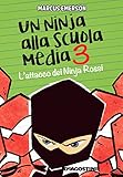 Image de Un ninja alla scuola media. L'attacco dei ninja rossi
